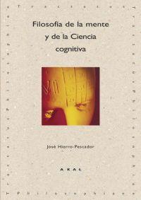 FILOSOFIA DE LA MENTE Y DE LA CIENCIA COGNITIVA | 9788446022299 | HIERRO-PESCADOR, JOSE | Galatea Llibres | Llibreria online de Reus, Tarragona | Comprar llibres en català i castellà online