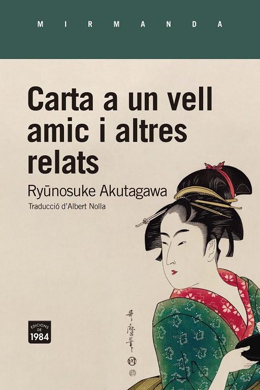 CARTA A UN VELL AMIC I ALTRES RELATS | 9788418858260 | AKUTAGAWA, RYUNOSUKE | Galatea Llibres | Librería online de Reus, Tarragona | Comprar libros en catalán y castellano online