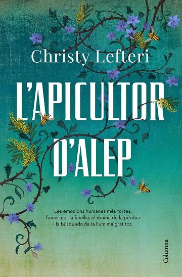 L'APICULTOR D'ALEP | 9788466426855 | LEFTERI, CHRISTY | Galatea Llibres | Librería online de Reus, Tarragona | Comprar libros en catalán y castellano online