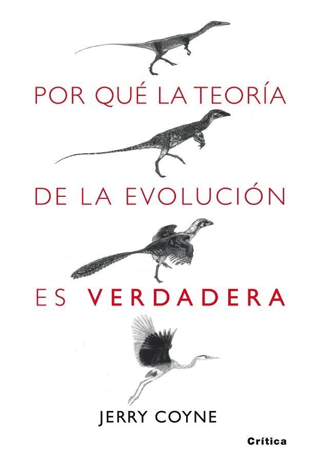 POR QUÉ LA TEORÍA DE LA EVOLUCIÓN ES VERDADERA | 9788498920222 | COYNE, JERRY | Galatea Llibres | Librería online de Reus, Tarragona | Comprar libros en catalán y castellano online