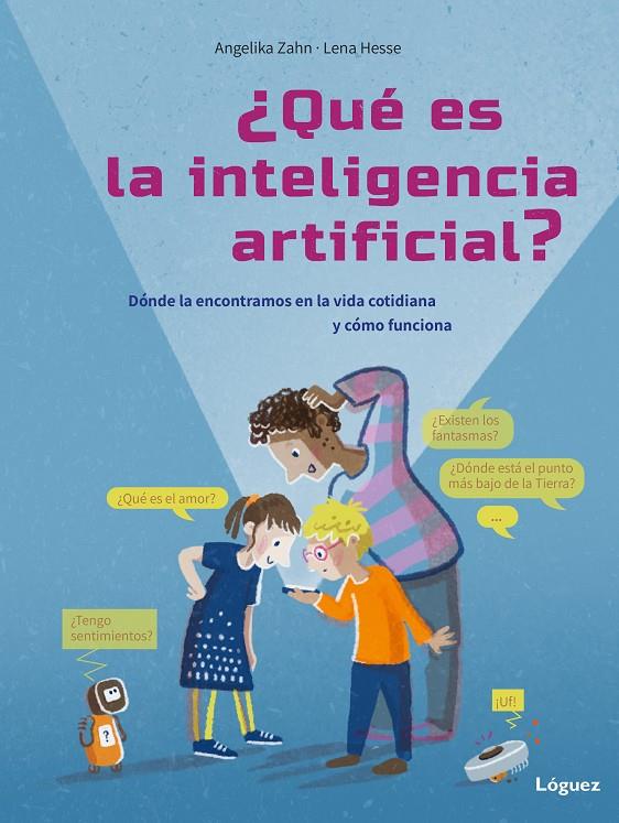 QUÉ ES LA INTELIGENCIA ARTIFICIAL? | 9788412839555 | ZAHN, ANGELIKA | Galatea Llibres | Librería online de Reus, Tarragona | Comprar libros en catalán y castellano online