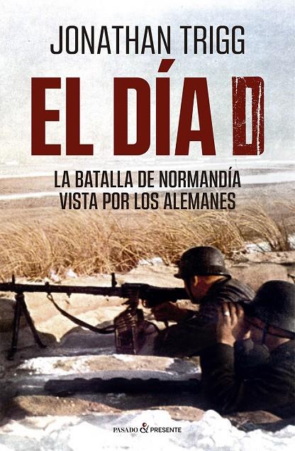 EL DÍA D | 9788412899504 | TRIGG, JONATHAN | Galatea Llibres | Librería online de Reus, Tarragona | Comprar libros en catalán y castellano online