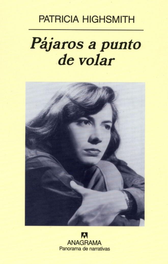 PAJAROS A PUNTO DE VOLAR | 9788433969668 | HIGHSMITH, PATRICIA | Galatea Llibres | Librería online de Reus, Tarragona | Comprar libros en catalán y castellano online