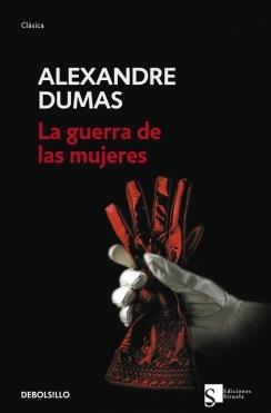 LA GUERRA DE LAS MUJERES | 9788499088846 | DUMAS, ALEXANDRE | Galatea Llibres | Librería online de Reus, Tarragona | Comprar libros en catalán y castellano online