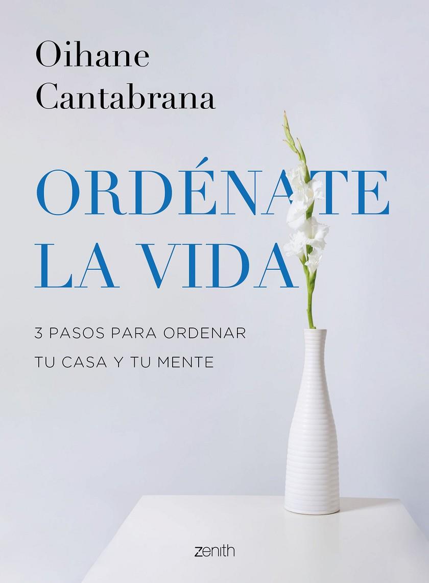 ORDÉNATE LA VIDA | 9788408265832 | CANTABRANA, OIHANE | Galatea Llibres | Llibreria online de Reus, Tarragona | Comprar llibres en català i castellà online