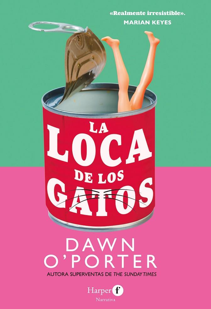 LA LOCA DE LOS GATOS | 9788418976551 | O'PORTER, DAWN | Galatea Llibres | Llibreria online de Reus, Tarragona | Comprar llibres en català i castellà online