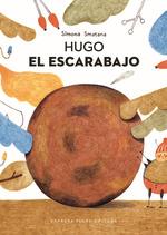 HUGO EL ESCARABAJO | 9788416985548 | SMATANA, SIMONA  | Galatea Llibres | Librería online de Reus, Tarragona | Comprar libros en catalán y castellano online