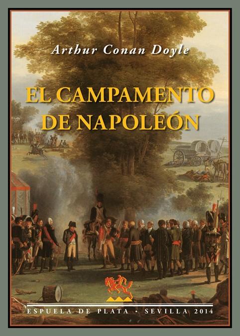 EL CAMPAMENTO DE NAPOLEÓN | 9788415177982 | DOYLE, ARTHUR CONAN | Galatea Llibres | Librería online de Reus, Tarragona | Comprar libros en catalán y castellano online