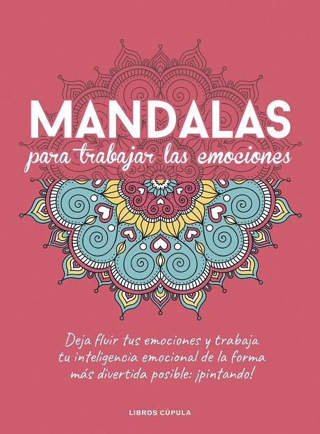 MANDALAS PARA TRABAJAR TUS EMOCIONES | 9788448029470 | Galatea Llibres | Librería online de Reus, Tarragona | Comprar libros en catalán y castellano online