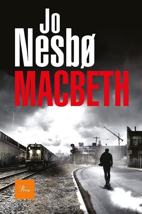 MACBETH | 9788475887043 | NESBO, JO | Galatea Llibres | Llibreria online de Reus, Tarragona | Comprar llibres en català i castellà online