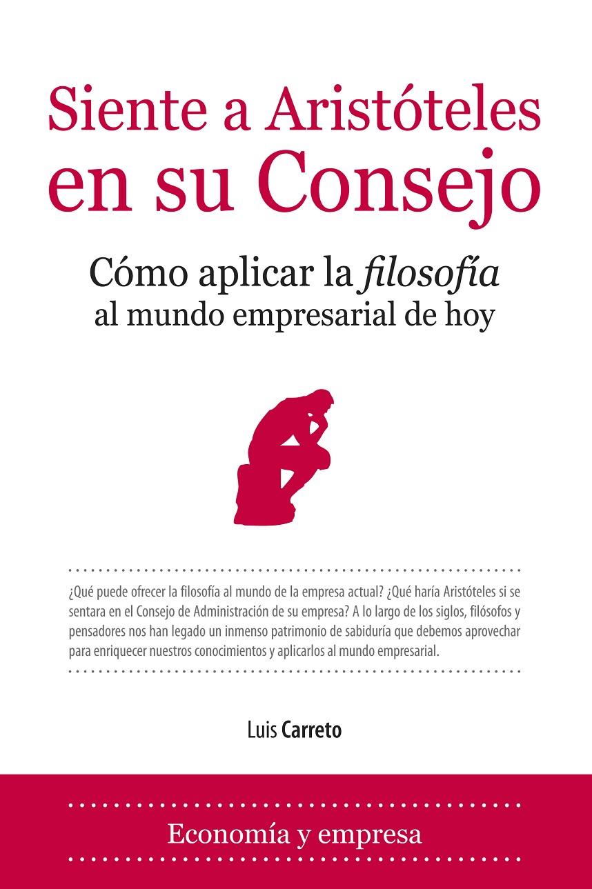 SIENTE A ARISTOTELES EN SU CONSEJO | 9788496710283 | CARRETO, LUIS | Galatea Llibres | Llibreria online de Reus, Tarragona | Comprar llibres en català i castellà online