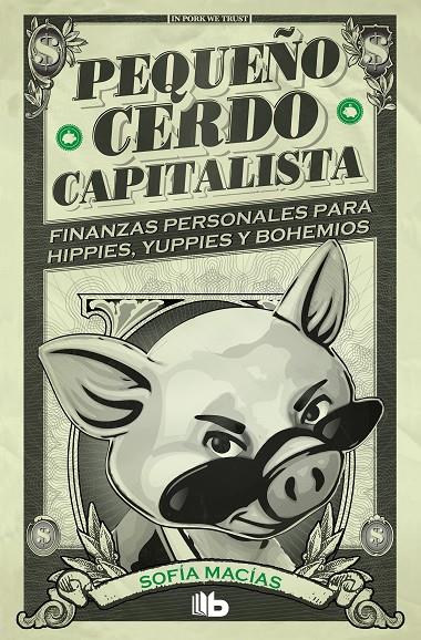 PEQUEÑO CERDO CAPITALISTA | 9788413141893 | MACÍAS, SOFÍA | Galatea Llibres | Llibreria online de Reus, Tarragona | Comprar llibres en català i castellà online