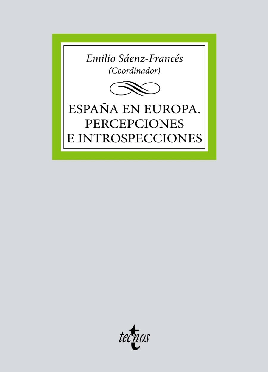 ESPAÑA EN EUROPA. PERCEPCIONES E INTROSPECCIONES | 9788430987320 | VV.AA. | Galatea Llibres | Librería online de Reus, Tarragona | Comprar libros en catalán y castellano online