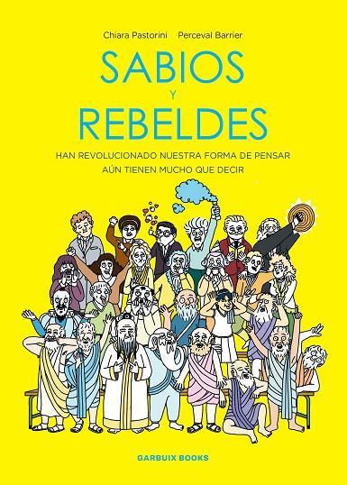 SABIOS Y REBELDES | 9788419393463 | PASTORINI, CHIARA/BARRIER, PERCEVAL | Galatea Llibres | Librería online de Reus, Tarragona | Comprar libros en catalán y castellano online