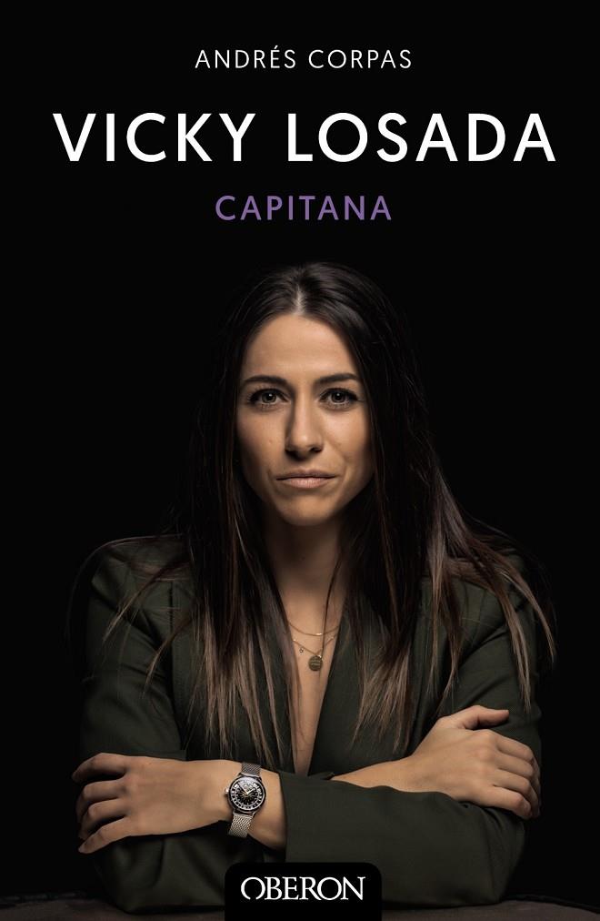 VICKY LOSADA, CAPITANA | 9788441545434 | CORPAS, ANDRÉS | Galatea Llibres | Librería online de Reus, Tarragona | Comprar libros en catalán y castellano online