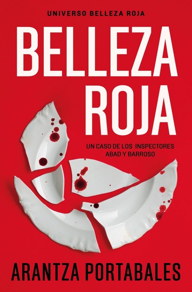 BELLEZA ROJA (INSPECTORES ABAD Y BARROSO 1) | 9788466388450 | PORTABALES, ARANTZA | Galatea Llibres | Llibreria online de Reus, Tarragona | Comprar llibres en català i castellà online
