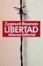 LIBERTAD | 9788420605876 | Bauman, Zygmunt | Galatea Llibres | Llibreria online de Reus, Tarragona | Comprar llibres en català i castellà online
