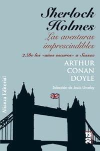 SHERLOCK HOLMES: LA AVENTURA DE LOS "AÑOS OSCUROS" A SUSSEX | 9788420667577 | ARTHUR CONAN DOYLE | Galatea Llibres | Librería online de Reus, Tarragona | Comprar libros en catalán y castellano online