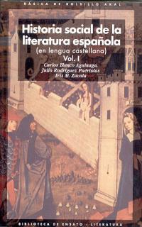 HISTORIA SOCIAL DE LA LITERATURA ESPAÑOLA (2 VOLS) | 9788446012528 | BLANCO AGUINAGA, CARLOS | Galatea Llibres | Librería online de Reus, Tarragona | Comprar libros en catalán y castellano online