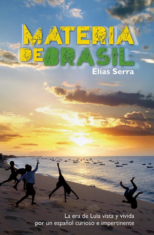 MATERIA DE BRASIL | 9788498454130 | SERRA, ELÍAS | Galatea Llibres | Llibreria online de Reus, Tarragona | Comprar llibres en català i castellà online