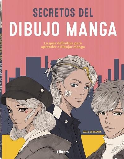 SECRETOS DEL DIBUJO MANGA | 9789463598750 | SHARANNA, DALIA | Galatea Llibres | Llibreria online de Reus, Tarragona | Comprar llibres en català i castellà online