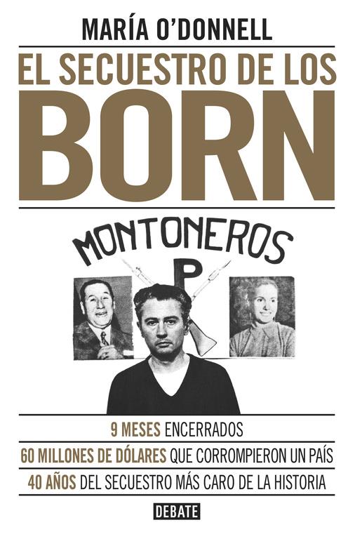 EL SECUESTRO DE LOS BORN | 9788499926117 | O'DONNELL, MARÍA | Galatea Llibres | Librería online de Reus, Tarragona | Comprar libros en catalán y castellano online
