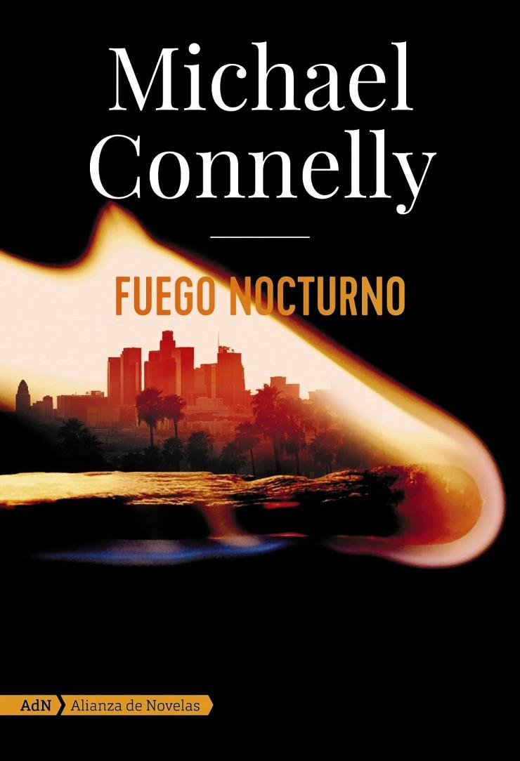 FUEGO NOCTURNO | 9788413620572 | CONNELLY, MICHAEL | Galatea Llibres | Llibreria online de Reus, Tarragona | Comprar llibres en català i castellà online
