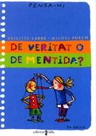 DE VERITAT O DE MENTIDA ? | 9788466102360 | LABBE, B., PUECH, M. | Galatea Llibres | Librería online de Reus, Tarragona | Comprar libros en catalán y castellano online