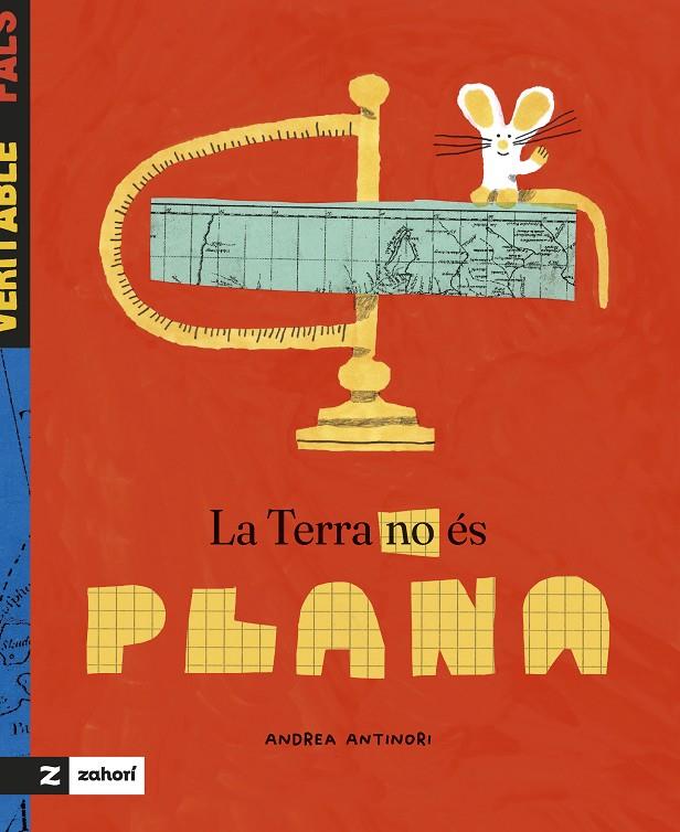 LA TERRA NO ÉS PLANA | 9788419889546 | ANTINORI, ANDREA | Galatea Llibres | Librería online de Reus, Tarragona | Comprar libros en catalán y castellano online