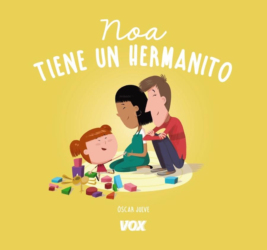 NOA TIENE UN HERMANITO | 9788499742786 | JULVE GIL, ÒSCAR | Galatea Llibres | Librería online de Reus, Tarragona | Comprar libros en catalán y castellano online