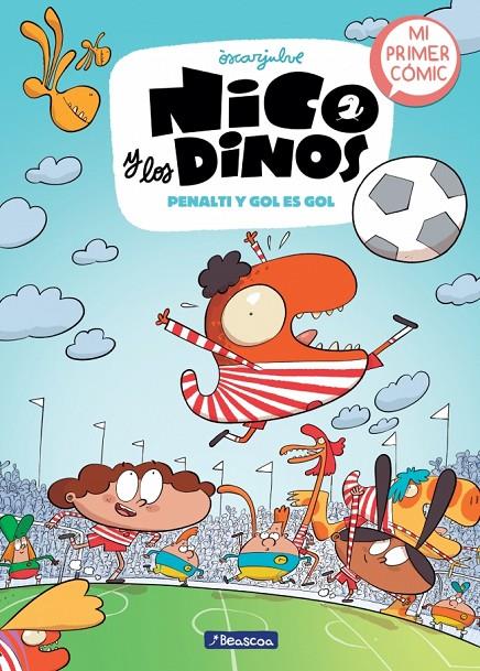NICO Y LOS DINOS 3 - PENALTI Y GOL ES GOL | 9788448870102 | OSCAR JULVE | Galatea Llibres | Librería online de Reus, Tarragona | Comprar libros en catalán y castellano online