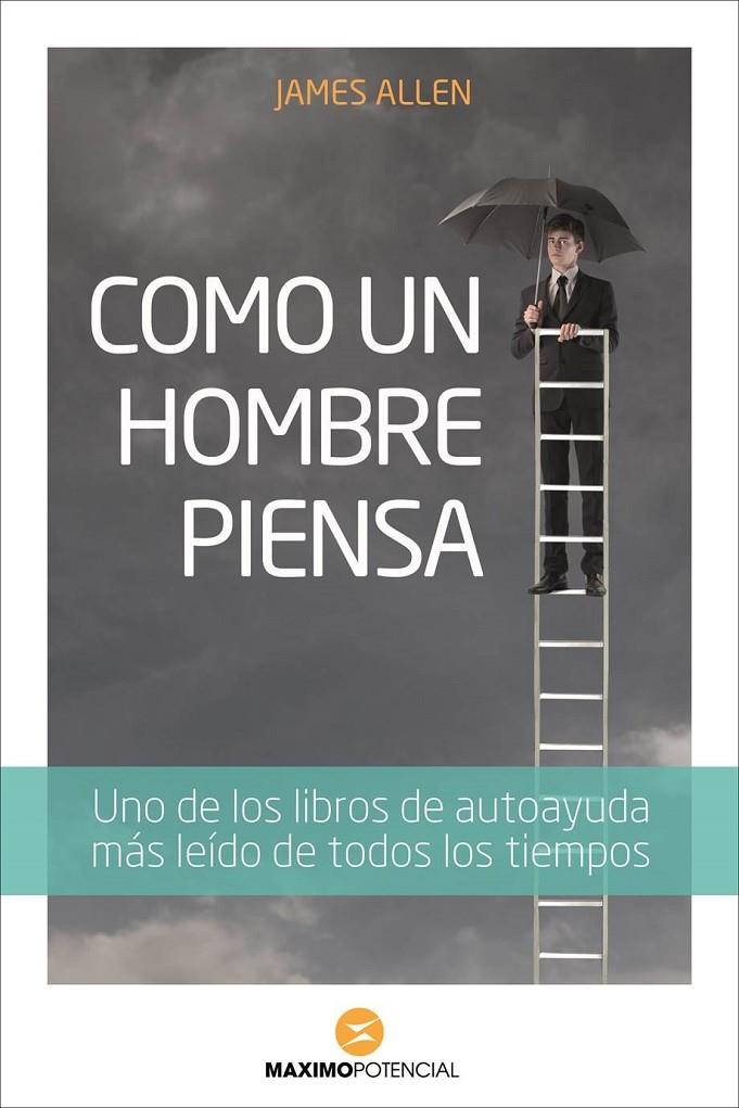 COMO UN HOMBRE PIENSA | 9788494131615 | ALLEN, JAMES | Galatea Llibres | Librería online de Reus, Tarragona | Comprar libros en catalán y castellano online