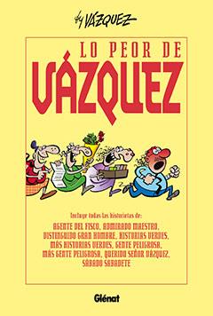 PEOR DE VÁZQUEZ 1, LO | 9788483576717 | VÁZQUEZ, MANUEL | Galatea Llibres | Librería online de Reus, Tarragona | Comprar libros en catalán y castellano online