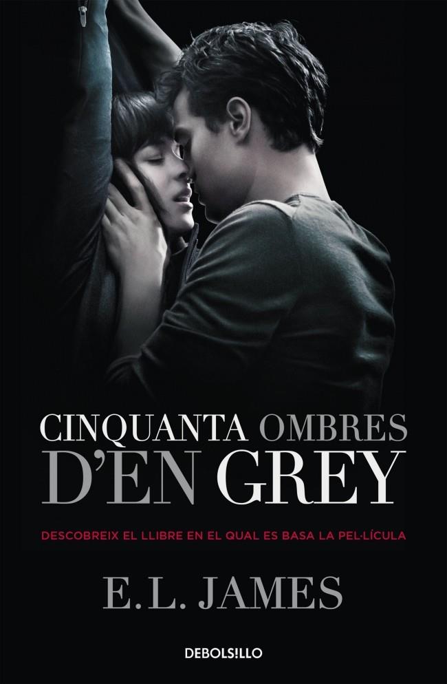 CINQUANTA OMBRES D'EN GREY (PORTADA PEL·LICULA) | 9788490623756 | JAMES, E.L. | Galatea Llibres | Librería online de Reus, Tarragona | Comprar libros en catalán y castellano online