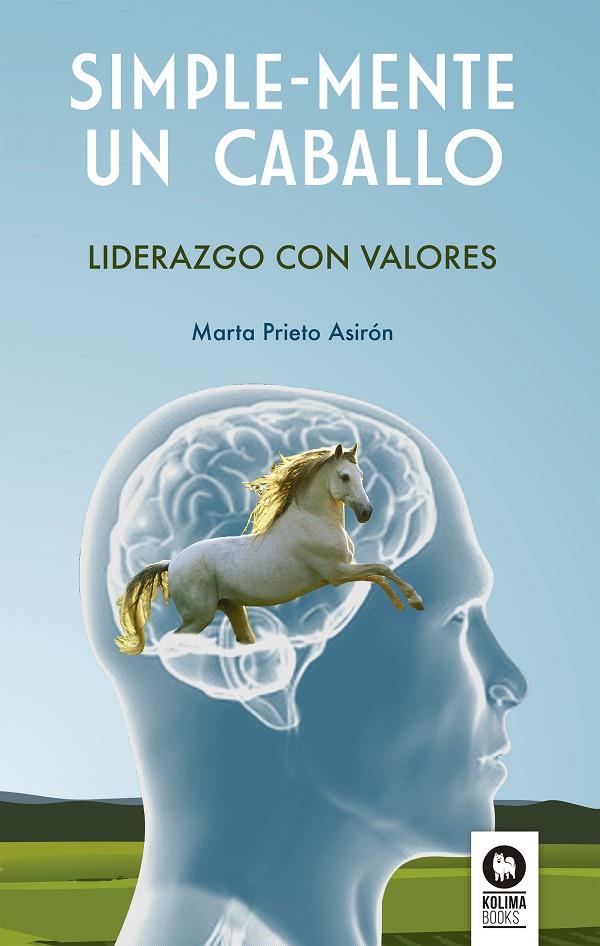SIMPLE-MENTE UN CABALLO | 9788416364978 | PRIETO, MARTA | Galatea Llibres | Librería online de Reus, Tarragona | Comprar libros en catalán y castellano online
