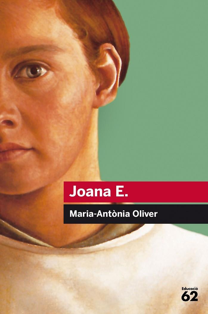 JOANA E. | 9788415954514 | OLIVER, MARÍA ANTÒNIA | Galatea Llibres | Librería online de Reus, Tarragona | Comprar libros en catalán y castellano online