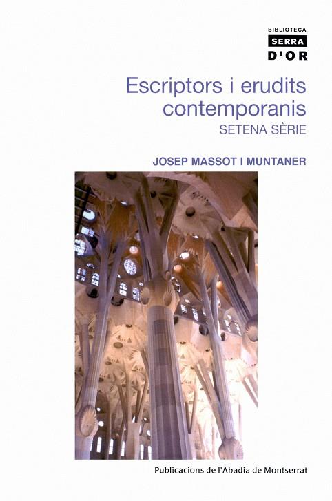 ESCRIPTORS I ERUDITS CONTEMPORANIS : SETENA SERIE | 9788484159889 | MASSOT I MUNTANER, JOSEP (1941- ) | Galatea Llibres | Llibreria online de Reus, Tarragona | Comprar llibres en català i castellà online