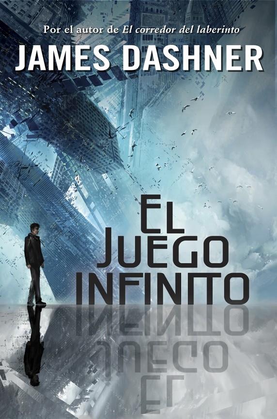 EL JUEGO INFINITO (EL JUEGO INFINITO, 1) | 9788490430941 | DASHNER, JAMES | Galatea Llibres | Llibreria online de Reus, Tarragona | Comprar llibres en català i castellà online