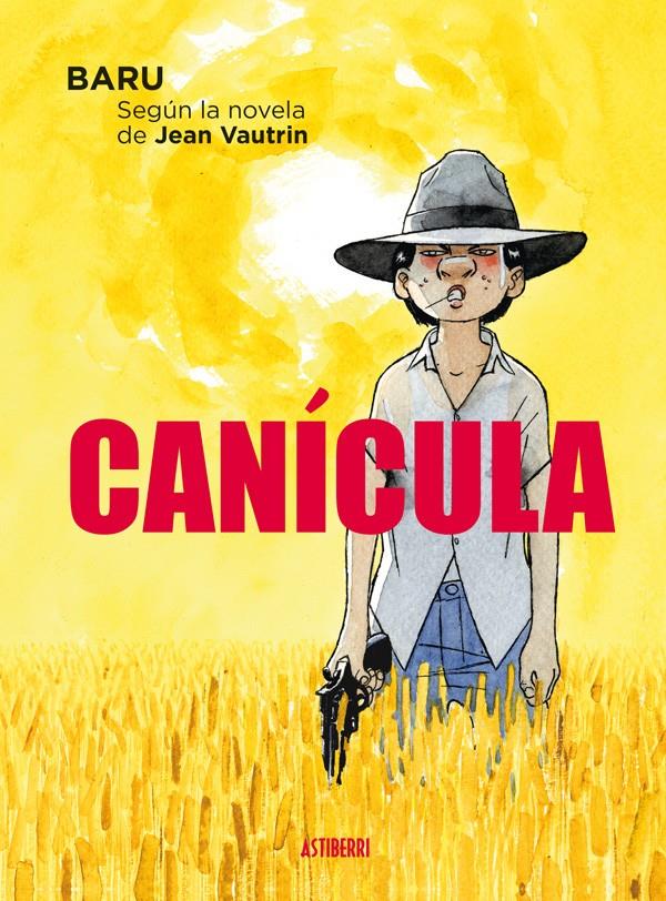 CANÍCULA | 9788415685678 | BARULEA, HERVÉ | Galatea Llibres | Librería online de Reus, Tarragona | Comprar libros en catalán y castellano online