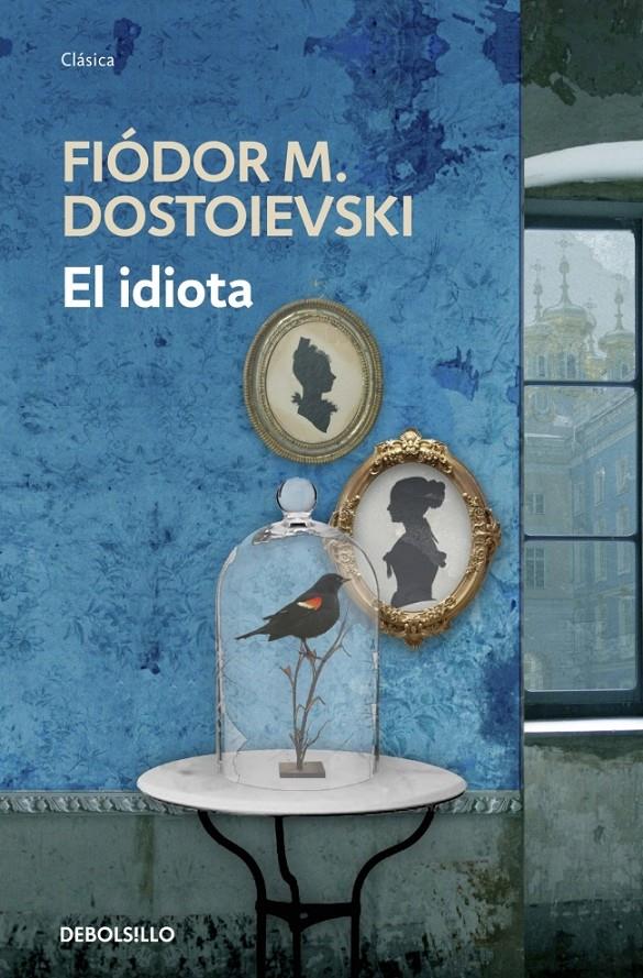 EL IDIOTA | 9788499899725 | DOSTOIEVSKI, FIODOR M. | Galatea Llibres | Llibreria online de Reus, Tarragona | Comprar llibres en català i castellà online