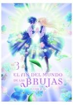 EL FIN DEL MUNDO DE LAS BRUJAS 3 | 9788419610270 | KUJIRA | Galatea Llibres | Llibreria online de Reus, Tarragona | Comprar llibres en català i castellà online