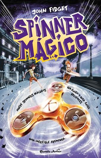 SPINNER MÁGICO | 9788408177654 | FIDGET, JOHN | Galatea Llibres | Librería online de Reus, Tarragona | Comprar libros en catalán y castellano online