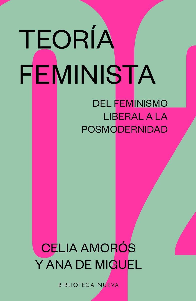 TEORIA FEMINISTA 2. DEL FEMINISMO LIBERAL A LA POSMODERNIDAD | 9788417408343 | AMOROS, CELIA | Galatea Llibres | Librería online de Reus, Tarragona | Comprar libros en catalán y castellano online