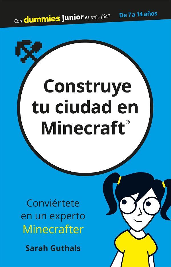 CONSTRUYE TU CIUDAD EN MINECRAFT | 9788432904486 | GUTHALS, SARAH | Galatea Llibres | Llibreria online de Reus, Tarragona | Comprar llibres en català i castellà online