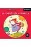 LA CAPUTXETA VERMELLA (BOSC DE COLORS) | 9788448914103 | AAVV | Galatea Llibres | Llibreria online de Reus, Tarragona | Comprar llibres en català i castellà online