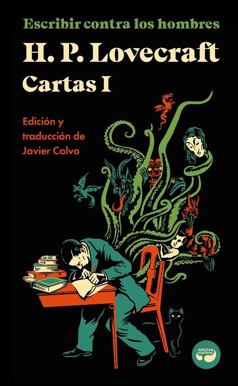 ESCRIBIR CONTRA LOS HOMBRES. CARTAS DE H. P. LOVECRAFT, VOL. I. | 9788419550026 | LOVECRAFT, H. P. | Galatea Llibres | Librería online de Reus, Tarragona | Comprar libros en catalán y castellano online