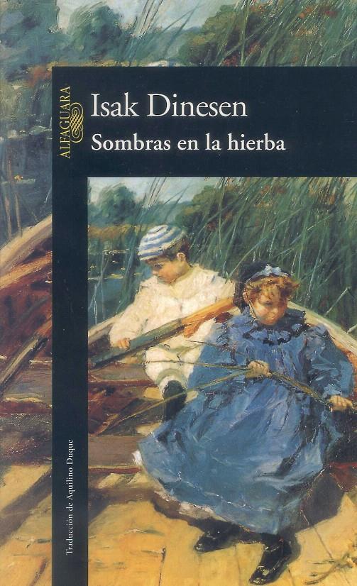 SOMBRAS EN LA HIERBA | 9788420428048 | DINESEN, ISAK | Galatea Llibres | Llibreria online de Reus, Tarragona | Comprar llibres en català i castellà online