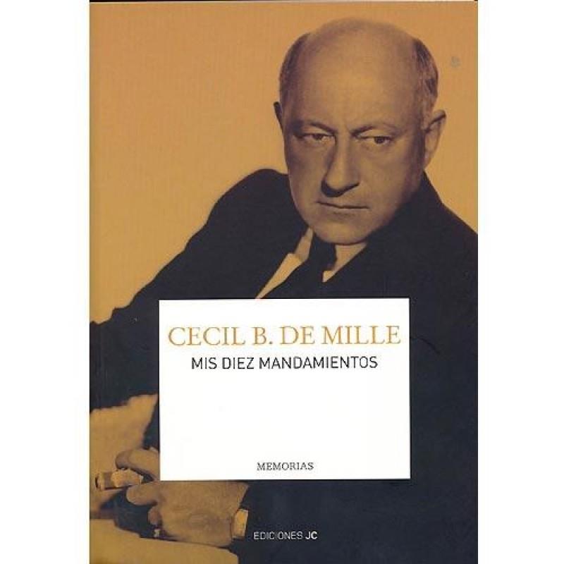 MIS DIEZ MANDAMIENTOS | 9788495121295 | DEMILLE, CECIL B. | Galatea Llibres | Librería online de Reus, Tarragona | Comprar libros en catalán y castellano online