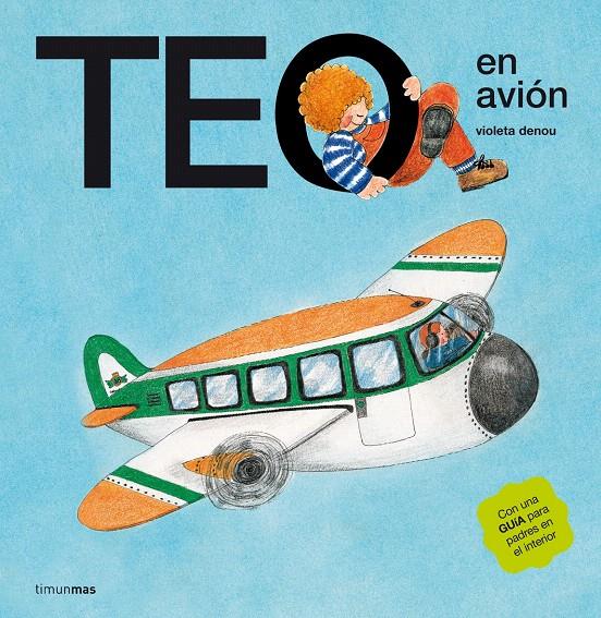 TEO EN AVION | 9788471762580 | DENOU, VIOLETA | Galatea Llibres | Librería online de Reus, Tarragona | Comprar libros en catalán y castellano online