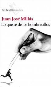 LO QUE SÉ DE LOS HOMBRECILLOS | 9788432212963 | MILLAS, JUAN JOSE | Galatea Llibres | Llibreria online de Reus, Tarragona | Comprar llibres en català i castellà online